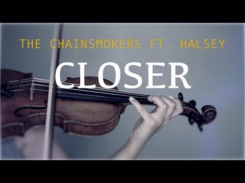 The Chainsmokers - Closer for violin and piano (COVER)