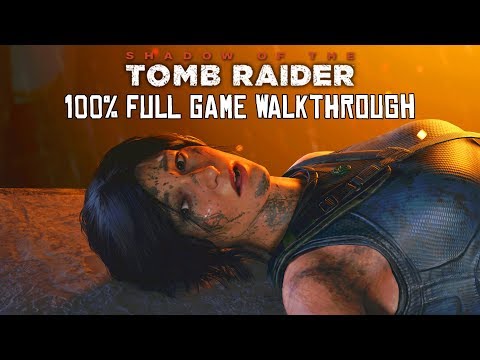 Shadow Of The Tomb Raider -  FULL GAME 100% Walkthrough - (Xbox One X 4K) - No Commentary
