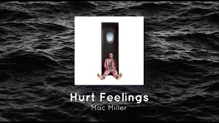 Mac Miller - Hurt Feelings (中英歌詞)