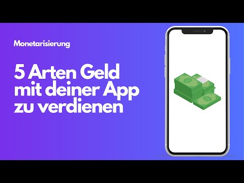 So kannst du mit deiner App Geld verdienen