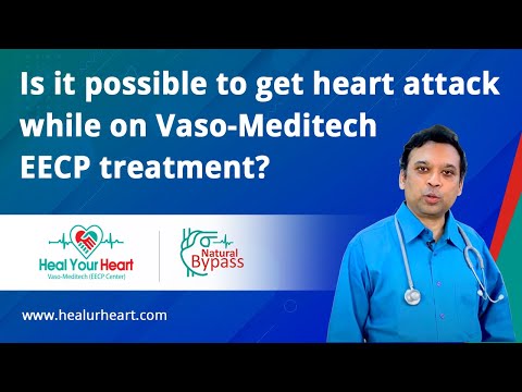 Is it possible to get heart attack while on Vaso-Meditech EECP treatment?