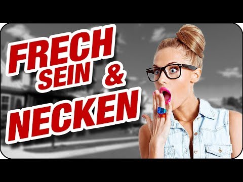 FRECH SEIN UND DAS MÄDCHEN NECKEN - so geht's richtig! | #hilfmir