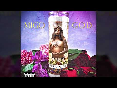 Plug Migo ft. Mikey Dollaz - I'm The Man | #MigoGod