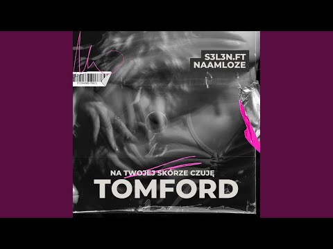 Tom Ford - Radio Mix