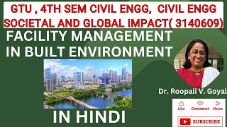 Facility Management Essentials for the Built Environment हिंदी में #civilengineering @Civil101
