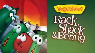 VeggieTales: Rack, Shack, and Benny (Audio Version)