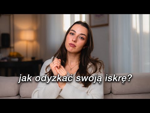 straciłam iskrę i chęć do działania  *co robie, żeby wrócić do pełni sił? * // EP. 61