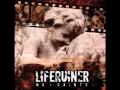 Liferuiner - You Call Me Son, I Call You Dead