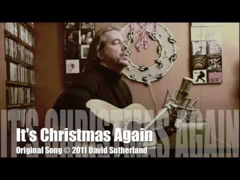 It's Christmas Again - Original Song - David Sutherland