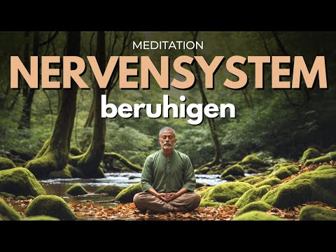 Meditation für tiefe Entspannung - beruhige dein Nervensystem