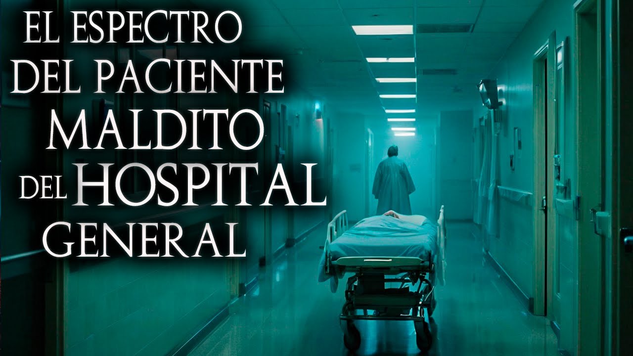 11 aterradores Relatos de TERROR Jamás Escuchadas de HOSPITAL GENERAL en MEXICO | Historias Reales