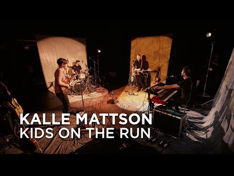 Kalle Mattson | Kids on The Run | First Play Live