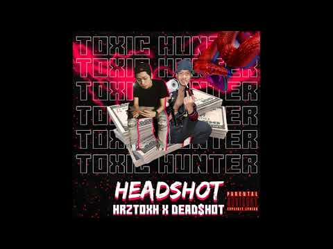 TOXH x @dopeboy8332 DEADSHOT - (HEADSHOT) EP.TOXICHUNTER {2/4} [Prod.@9LXB ] (Official Audio)