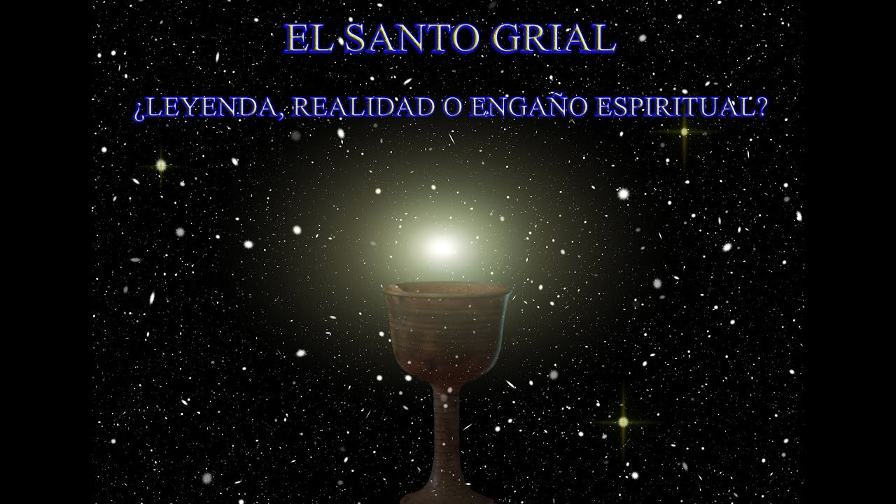 EL SANTO GRIAL