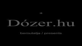 Dózer.hu - Irritatív előzetes (official teaser)