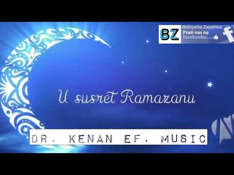 U SUSRET RAMAZANU - Kenan Musić