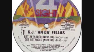 DJ KJ And Da Fellas   Get Retarded 4 Sight Records 1988wmv