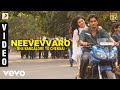 Nh4 Bangalore to Chennai - Neevevvaro Video | Siddharth
