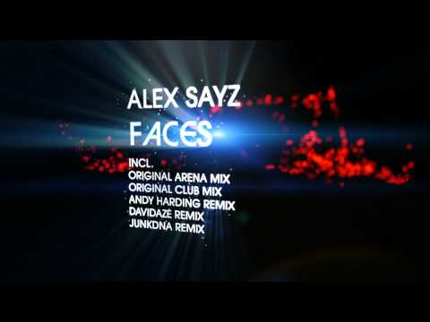 Alex Sayz - Faces (Incl.  Remixes) Official Preview