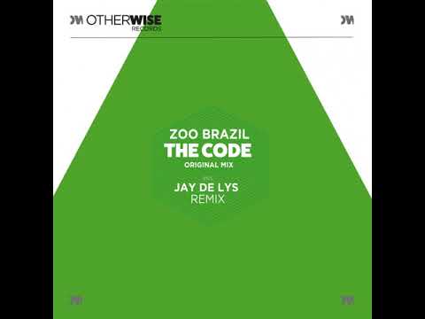 Zoo Brazil - The Code (Jay de Lys Remix)