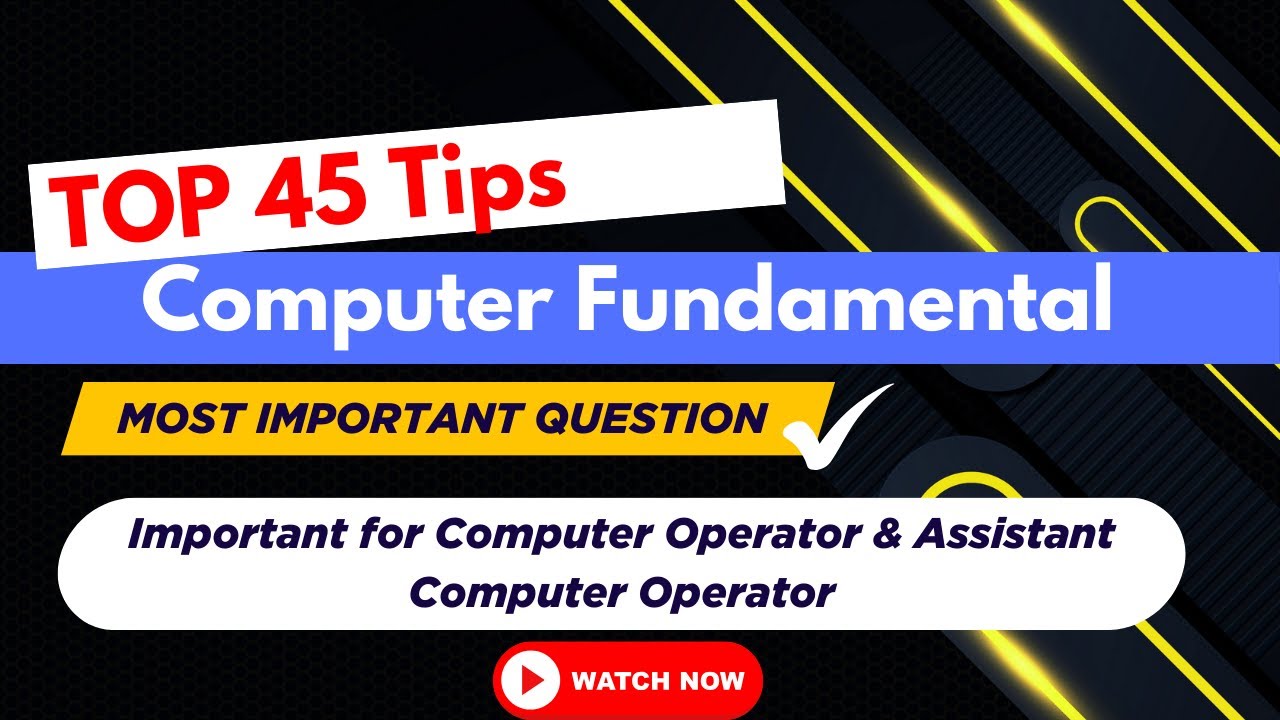 Important Computer Fundamentals for Computer Operator | Tips & Questions 🎯