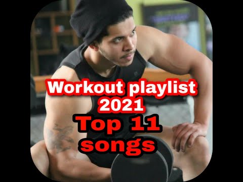 2021 Top GYM workout playlist  💪💪💪💪