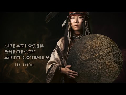 Traditional Shamanic Drum Journey