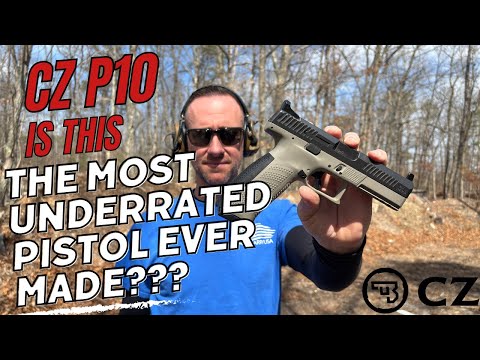 Is The CZ P10 The Most Underrated Pistol Ever Made?