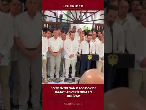 “O SE ENTREGAN O LOS DOY DE BAJA”: MENSAJE DESDE CARTAGENA