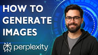 How To Generate Images In Perplexity Ai [2026 Guide]