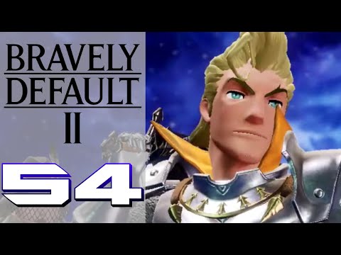 Flurry of the Bloody-Minded! – Bravely Default II (BLIND) – Gameplay Walkthrough Part 54