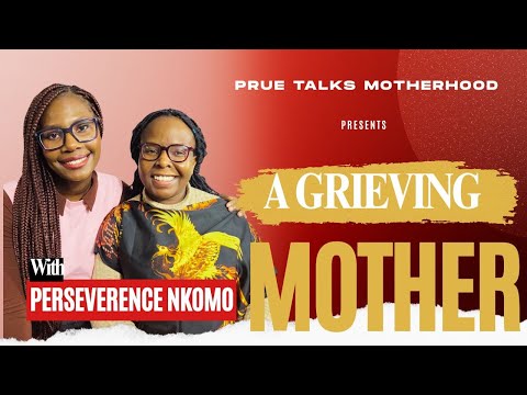 A Grieving Mother Speaks: Loss, Healing & Perseverance