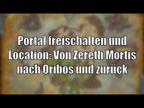 Zereth Mortis: Das Portal von und nach Oribos freischalten - wer die Quest nicht skippen sollte