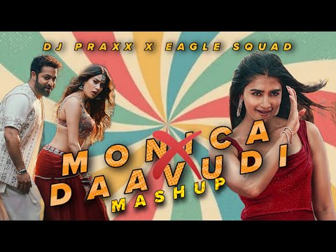 Monica X Daavudi | Mashup | DJ Praxx X Eagle Squad | Anirudh | Pooja Hedge | Jhanvi Kapoor