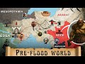ANTEDILUVIAN PERIOD WHAT WAS THE WORLD LIKE BEFORE THE FLOOD
