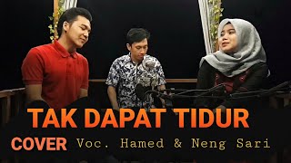 Download lagu TAK DAPAT TIDUR RHOMA IRAMA DUET ROMANTIS COVER BY HAMED VS NENG SARI @madura_project mp3 Download lagu TAK DAPAT TIDUR RHOMA IRAMA DUET ROMANTIS COVER BY HAMED VS NENG SARI @madura_project mp3
