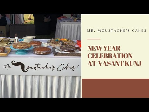 New Year Celebration At Vasant Kunj | Mr. Moustache’s Cakes