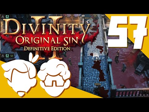 Divinity: Original Sin 2 w/ Duncan - Path of Blood - Part 57