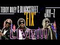 BLACKSTREET featuring JAY-Z and TEDDY RILEY LIVE!!! | FIX (If You Need A Fix)