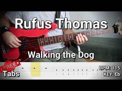 Rufus Thomas - Walking the Dog (Bass Cover) Tabs