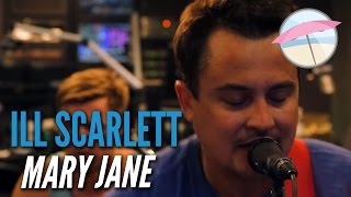 illScarlett - Mary Jane (Live at the Edge)