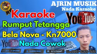 Download lagu Bela Nova  - Rumput Tetangga [Karaoke] Kn7000 - Nada Pria | Ajrin Musik mp3