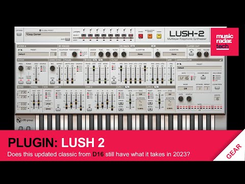 Is D16 Lush 2 still an essential take on classic analogue? – Overview and sound demo
