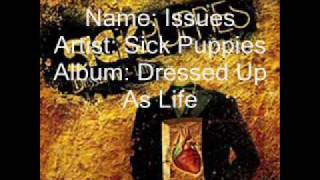 Issues- Sick Puppies (Lyrics)