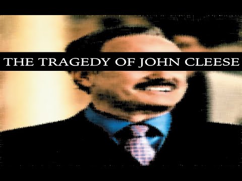 The Tragedy of John Cleese