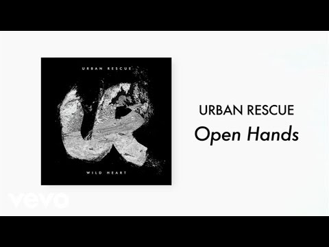 Urban Rescue - Open Hands (Lyric Video)