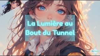 Cover art for La Lumière au Bout du Tunnel