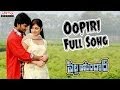 Oopiri Full Song II Pilla Zamindar Movie II Nani Hari Priya Bindhu Madhavi