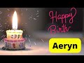 Happy Birthday Aeryn Video
