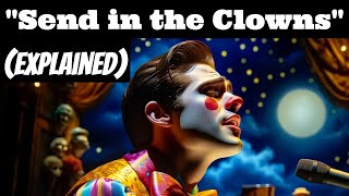 The MEANING of Sondheim&#39;s &quot;Send in the Clowns&quot;